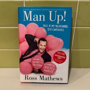 Man Up!: Tales of My Delusional Self-Confidence by Ross Mathews - Autographed